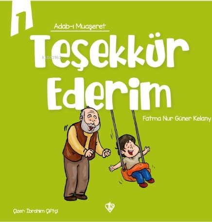 Adabı Muaşeret - Teşekkür Ederim | Fatma Nur Güner Kelany | Türkiye Di