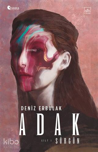 Adak Cilt 1 - Sürgün | Deniz Erbulak | İthaki Yayınları