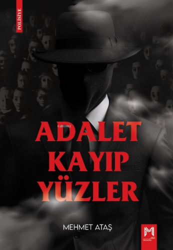 Adalet Kayıp Yüzler | Mehmet Ataş | Memento Mori Yayınları