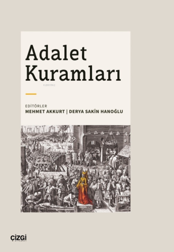 Adalet Kuramları | Mehmet Akkurt | Çizgi Kitabevi