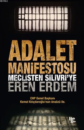 Adalet Manifestosu; Meclisten Silivri'ye | Eren Erdem | Halk Kitabevi