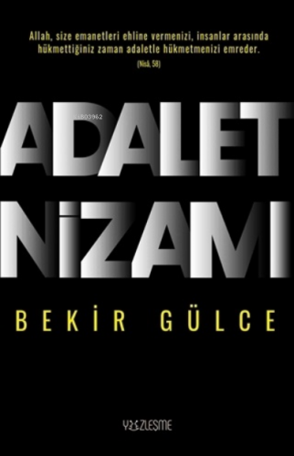 Adalet Nizamı | Bekir Gülce | Yüzleşme Yayınları