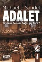 Adalet; Yapılması Gereken Doğru Şey Nedir? | Michael J. Sandel | Felix