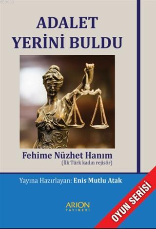 Adalet Yerini Buldu | Fehime Nüzhet | Arion Yayınevi