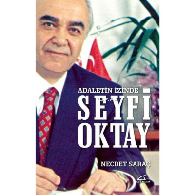 Adaletin İzinde Seyfi Oktay | Seyfi Oktay | Asi Kitap Yayınları