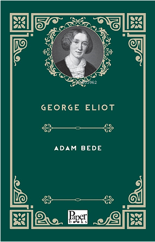 Adam Bede | George Eliot | Paper Books