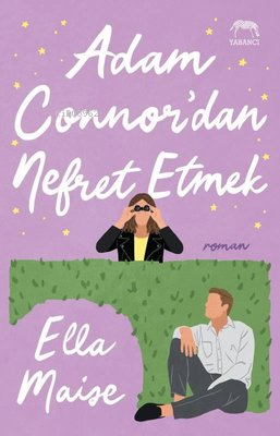 Adam Connor'dan Nefret Etmek | Ella Maise | Yabancı Yayınları