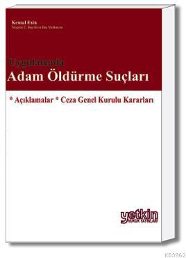 Adam Öldürme Suçları | Kemal Esin | Yetkin Yayınları