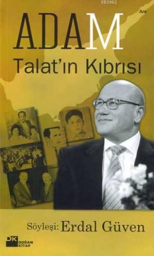 Adam;Talat'ın Kıbrıs'ı | Erdal Güven | Doğan Kitap