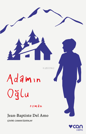 Adamın Oğlu | Jean-Baptiste Del Amo | Can Yayınları