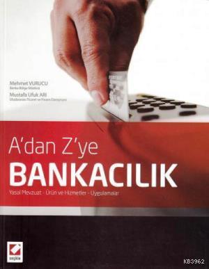 A'dan Z'ye Bankacılık | Mehmet Vurucu | Seçkin Yayıncılık