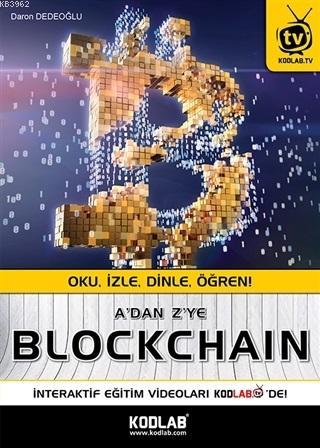 A'dan Z'ye Blockhain | Daron Dedeoğlu | Kodlab Yayıncılık