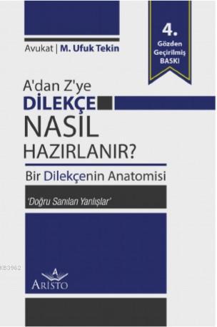 A'dan Z'ye Dilekçe Nasıl Hazırlanır? 4 Baskı Bir Dilekçenin Anatomisi 