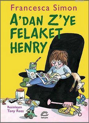 A'dan Z'ye Felaket Henry | Francesca Simon | İletişim Yayınları