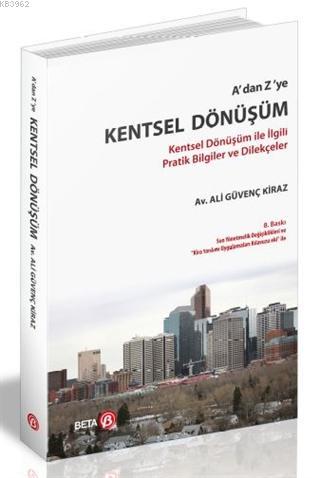 A'dan Z'ye Kentsel Dönüşüm | Ali Güvenç Kiraz | Beta Akademik