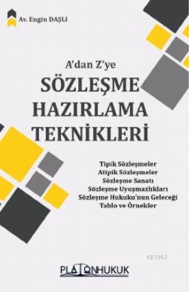 A'dan Z'ye Sözleşme Hazırlama Teknikleri | Engin Daşlı | Platon Hukuk 