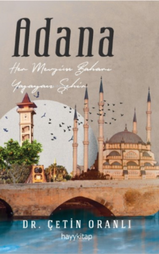 Adana | Çetin Oranlı | Hayy Kitap