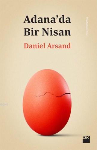 Adana'da Bir Nisan | Daniel Arsand | Doğan Kitap