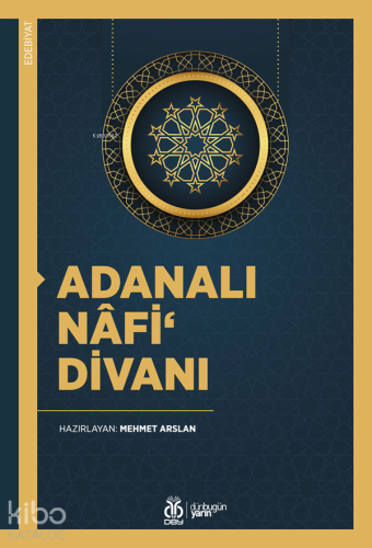 Adanalı Nâfi‘ Divanı | Mehmet Arslan | DBY Yayınları