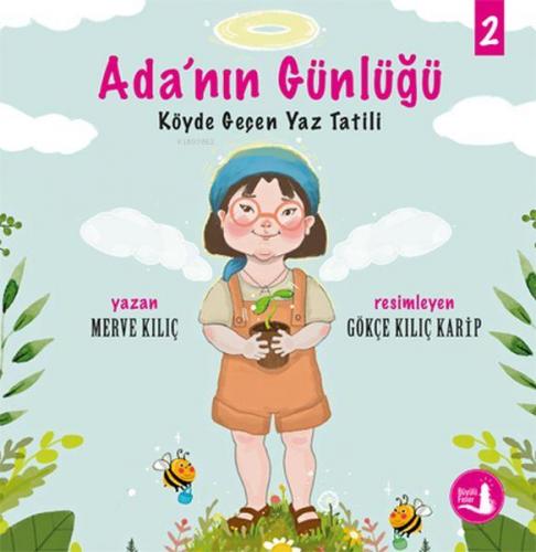 Ada'nın Günlüğü 2 Köyde Geçen Yaz Tatili | Merve Kılıç | Büyülü Fener 