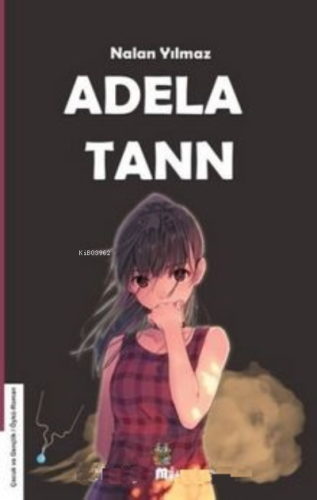 Adela Tann | Nalan Yılmaz | Kitap Müptelası Yayınları