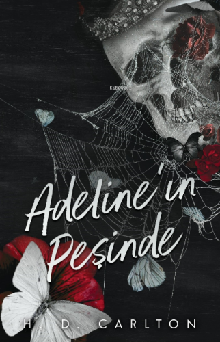 Adeline’ın Peşinde | H. D. Carlton | Lapis Yayıncılık