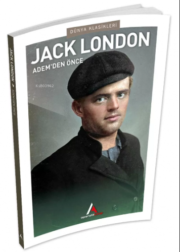 Adem’den Önce | Jack London | Aperatif Kitap Yayınları