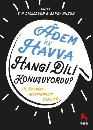 Adem ile Havva Hangi Dili Konuşuyordu? | E.M. Rickerson | Nora Kitap