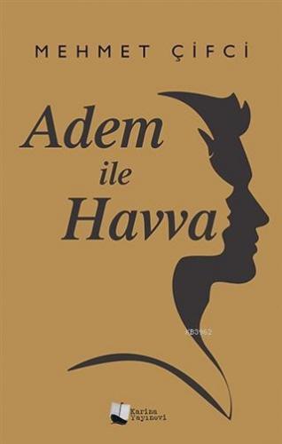 Adem İle Havva | Mehmet Çifci | Karina Kitap