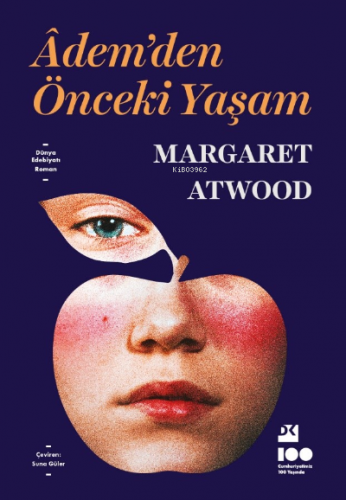 Adem'den Önceki Yaşam | Margaret Atwood | Doğan Kitap