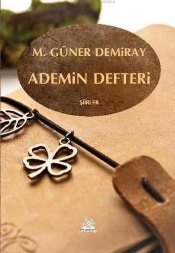 Ademin Defteri | M. Güner Demiray | Artshop Yayıncılık