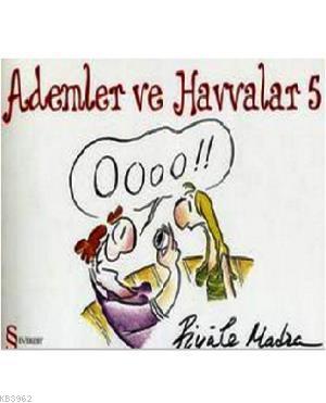 Ademler ve Havvalar 5 | Piyale Madra | Everest Yayınları