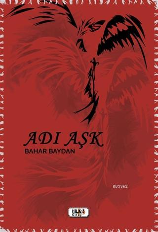 Adı Aşk | Bahar Baydan | Tilki Kitap