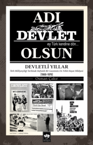 Adı Devlet Olsun | Osman Çakır | Ötüken Neşriyat