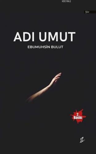 Adı Umut | Ebu Muhsin Bulut | Okur Kitaplığı Yayınları