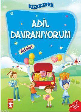 Adil Davranıyorum - Adalet; +8 Yaş | Necla Saydam | Timaş Çocuk