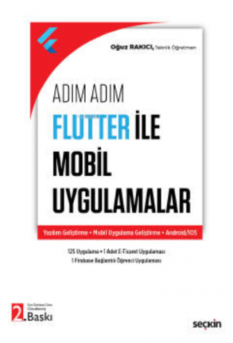 Adım Adım Flutter ile Mobil Uygulamalar;Yazılım Geliştirme – Mobil Uyg