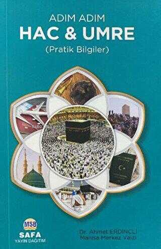 Adım Adım Hac ve Umre Pratik Bilgiler | Ahmet Erdinçli | Safa Yayın Da