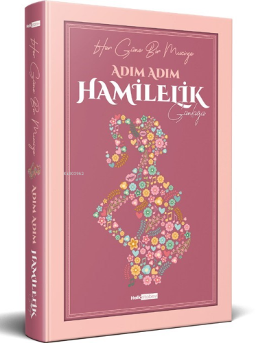 Adım Adım Hamilelik Günlüğü | Kolektif | Halk Kitabevi