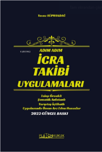 Adım Adım İcra Takibi Uygulamaları | Yavuz Süphandağ | Platon Hukuk Ya