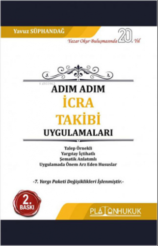 Adım Adım İcra Takibi Uygulamaları | Yavuz Süphandağ | Platon Yayınlar