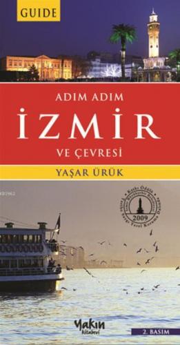 Adım Adım İzmir ve Çevresi | Yaşar Ürük | Yakın Kitabevi Yayınları