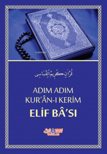 Adım Adım Kur´An-I Kerim Elif Ba´Sı | Yılmaz Uslu | Nebevi Hayat Yayın