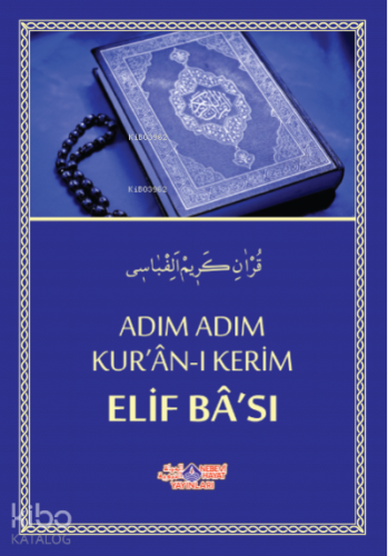 Adım Adım Kur´An-I Kerim Elif Ba´Sı | Yılmaz Uslu | Nebevi Hayat Yayın