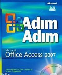 Adım Adım Microsoft Office Access 2007 (cd'li) | Steve Lambert | Arkad