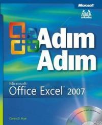 Adım Adım Microsoft Office Excel 2007 | Curtis Frye | Arkadaş Yayınevi