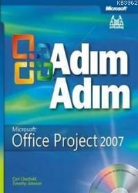 Adım Adım Microsoft Office Project 2007 | C. Chatfield | Arkadaş Yayın