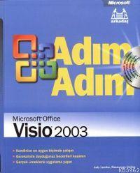 Adım Adım Microsoft Office Visio 2003; Cd'li | Judy Lemke | Arkadaş Ya