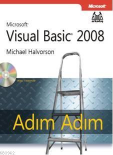 Adım Adım Microsoft Visual Basic 2008 | Michael Halvorson | Arkadaş Ya