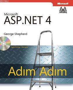 Adım Adım MS ASP .NET 4 | George Shepherd | Arkadaş Yayınevi